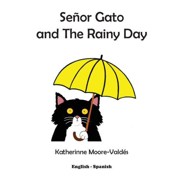 Señor Gato and the Rainy Day