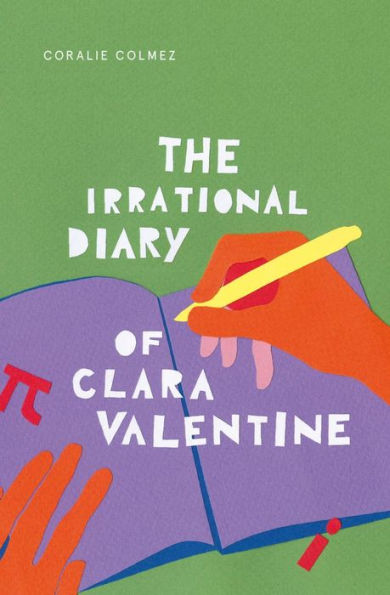 THE IRRATIONAL DIARY OF CLARA VALENTINE