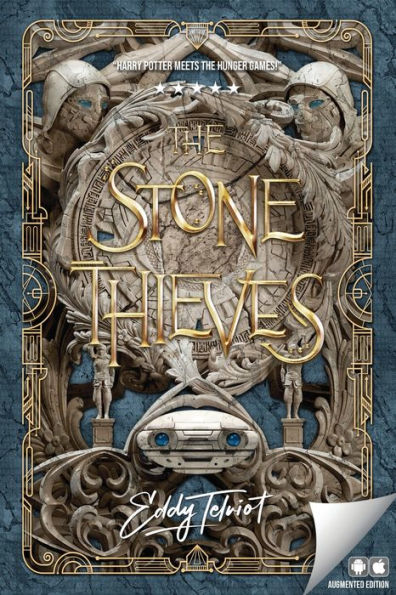 The Stone Thieves and the Honourable Order of Inventors: Augmented Edition