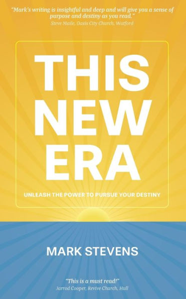 This New Era: Unleash the power to pursue your destiny