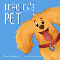 Title: Teacher's Pet, Author: Jacob Alexander