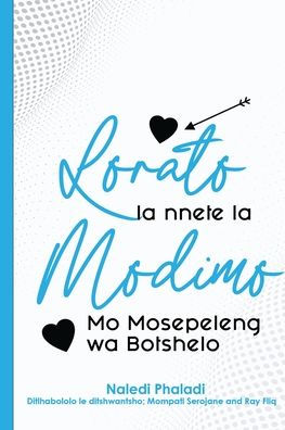 Lorato la Nnete la Modimo Mo Mosepeleng wa Botshelo