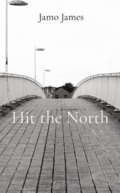 Hit the North