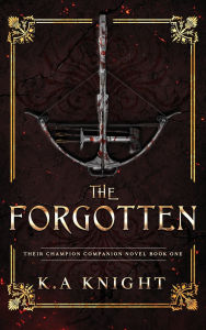 Title: The Forgotten, Author: Ka Knight