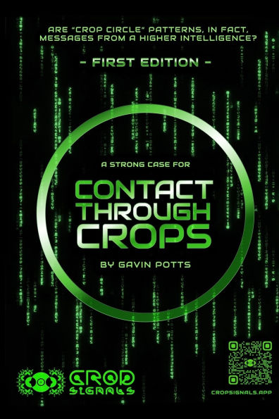 Contact Through Crops: A Strong Case For Higher Intelligent Origins of Crop Circles
