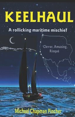 Keelhaul: A rollicking maritime mischief