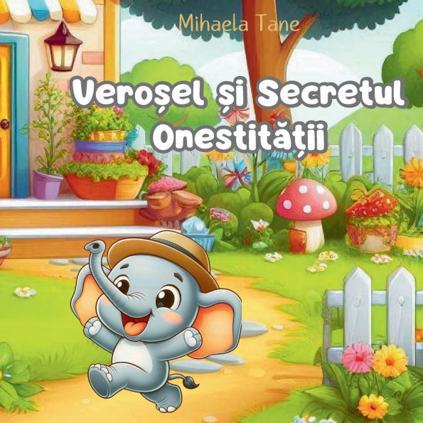 Veroșel și Secretul Onestității