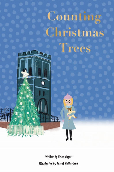 Counting Christmas Trees: A perfect story to share with your family