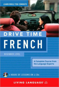 Title: Drive Time French: Beginner Level, Author: Living Language