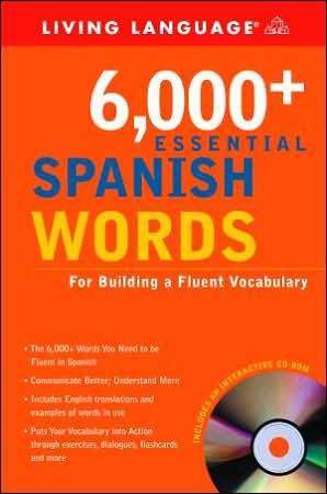 Living Language 6,000+ Essential Spanish Words by Living Language ...