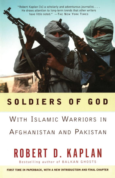 Soldiers of God: With Islamic Warriors Afghanistan and Pakistan