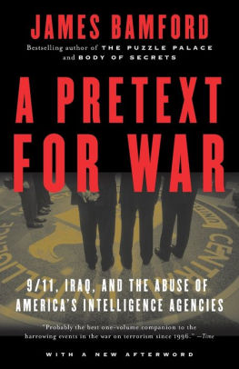 A Pretext For War 911 Iraq And The Abuse Of Americas Intelligence Agenciespaperback - 