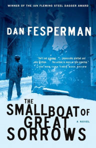 Title: The Small Boat of Great Sorrows, Author: Dan Fesperman