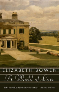 Title: A World of Love, Author: Elizabeth Bowen