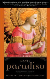 Title: Paradiso: A Verse Translation by Robert Hollander and Jean Hollander, Author: Dante