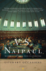 Title: Literary Occasions: Essays, Author: V. S. Naipaul