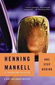 Title: One Step Behind (Kurt Wallander Series #7), Author: Henning Mankell