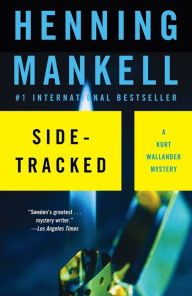 Title: Sidetracked (Kurt Wallander Series #5), Author: Henning Mankell