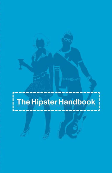 The Hipster Handbook