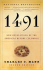 1491 (Second Edition): New Revelations of the Americas Before Columbus