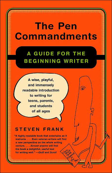 the Pen Commandments: A Guide for Beginning Writer