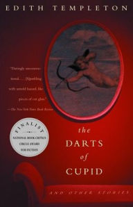 Title: The Darts of Cupid: And Other Stories, Author: Edith Templeton