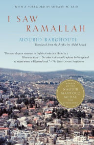Title: I Saw Ramallah, Author: Mourid Barghouti