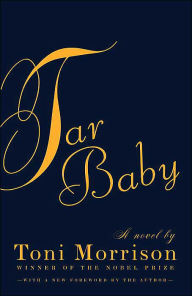 Title: Tar Baby, Author: Toni Morrison