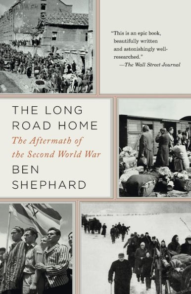 the Long Road Home: Aftermath of Second World War