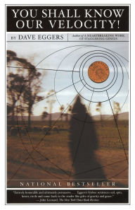 Title: You Shall Know Our Velocity, Author: Dave Eggers