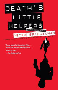 Title: Death's Little Helpers, Author: Peter Spiegelman