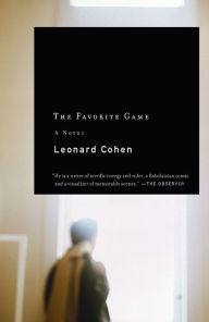 Title: The Favorite Game, Author: Leonard Cohen
