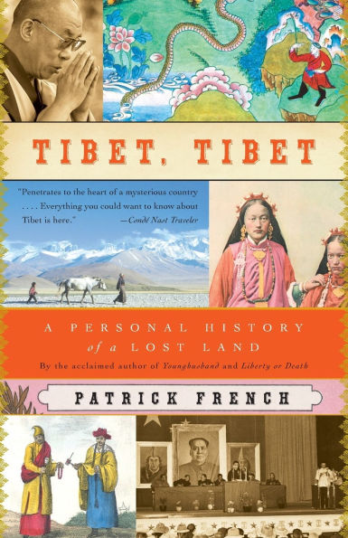 Tibet, Tibet: A Personal History of a Lost Land