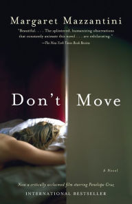 Title: Don't Move, Author: Margaret Mazzantini