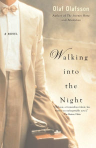 Title: Walking into the Night, Author: Olaf Olafsson
