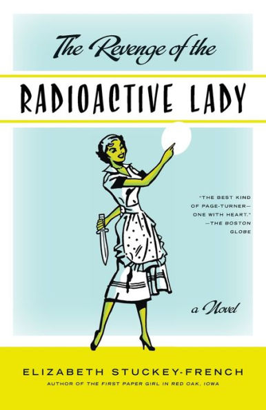 the Revenge of Radioactive Lady