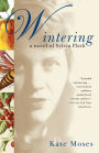 Wintering: A Novel of Sylvia Plath