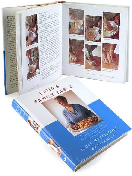 Lidia's Family Table: More Than 200 Fabulous Italian Recipes to Enjoy Every Day--with Wonderful Ideas for Variations and Improvisations: A Cookbook