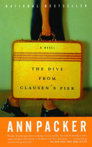 Title: Dive from Clausen's Pier, Author: Ann Packer