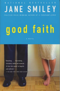 Title: Good Faith, Author: Jane Smiley