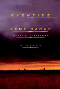 Title: Eventide, Author: Kent Haruf