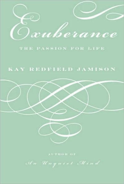 Exuberance: The Passion for Life