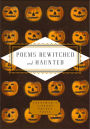 Poems Bewitched and Haunted