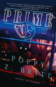 Title: Prime: A Novel, Author: Poppy Z. Brite