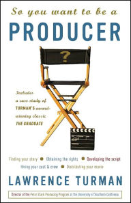 Title: So You Want to Be a Producer, Author: Lawrence Turman