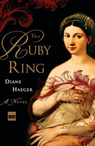 Title: The Ruby Ring, Author: Diane Haeger