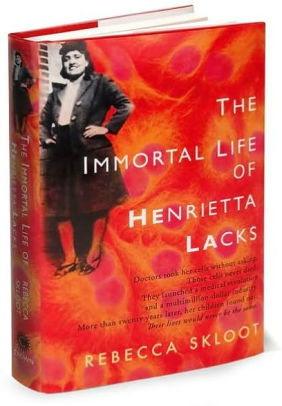 The Immortal Life Of Henrietta Lacks By Rebecca Skloot, Hardcover ...