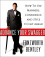 Advance Your Swagger How To Use Manners Confidence And