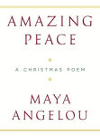 Alternative view 1 of Amazing Peace: A Christmas Poem