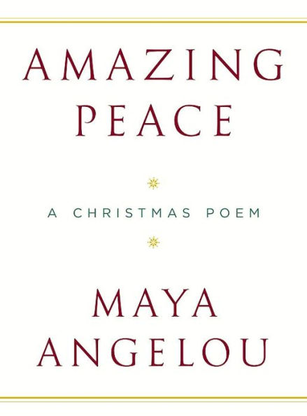 Amazing Peace: A Christmas Poem